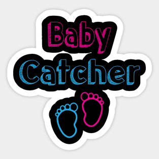 Baby Catcher Midwife Baby Delivery Nurses Sticker